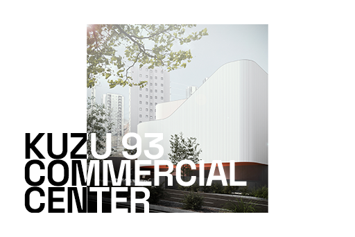 KUZU 93 COMMERCIAL CENTER